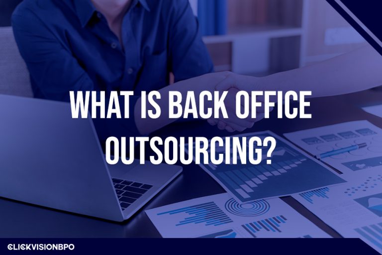 What Is Back Office Outsourcing?