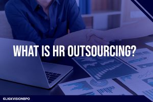 What Is HR Outsourcing