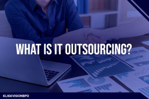 What Is IT Outsourcing