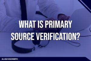 What Is Primary Source Verification