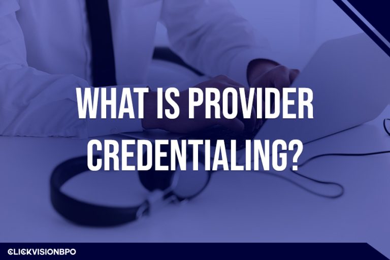 What Is Provider Credentialing?