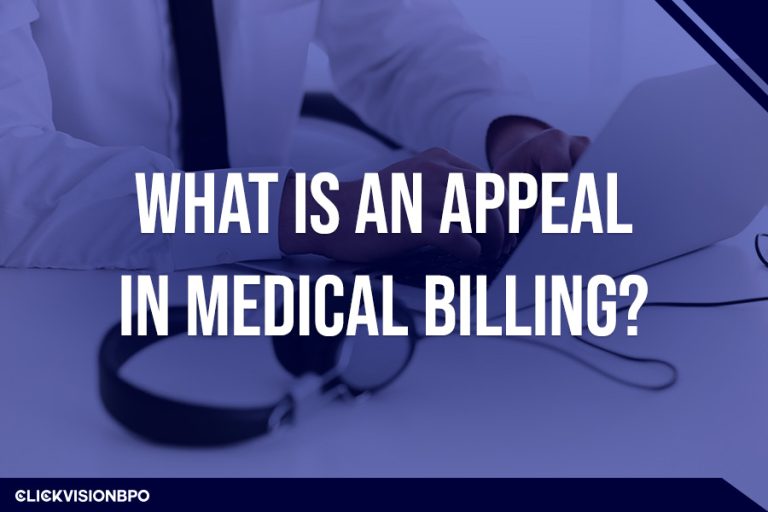 Appeal in Medical Billing: What Is It & Why It Matters