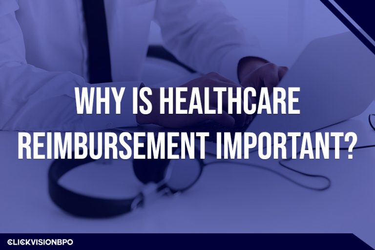 Why Is Healthcare Reimbursement Important?