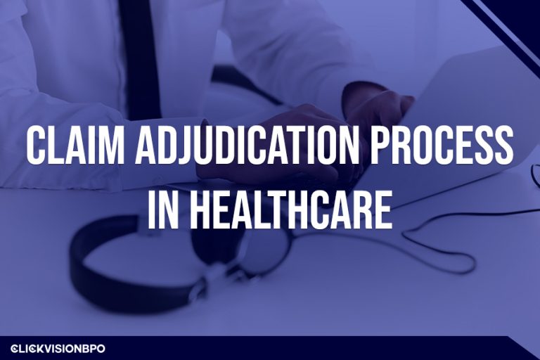 Claim Adjudication Process in Healthcare