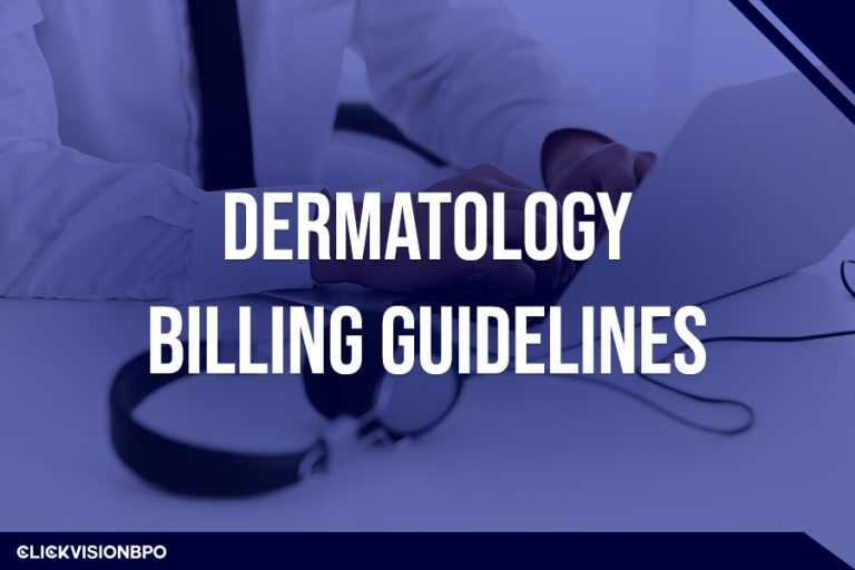 Dermatology Billing Guidelines