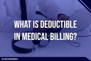 What Is Deductible in Medical Billing