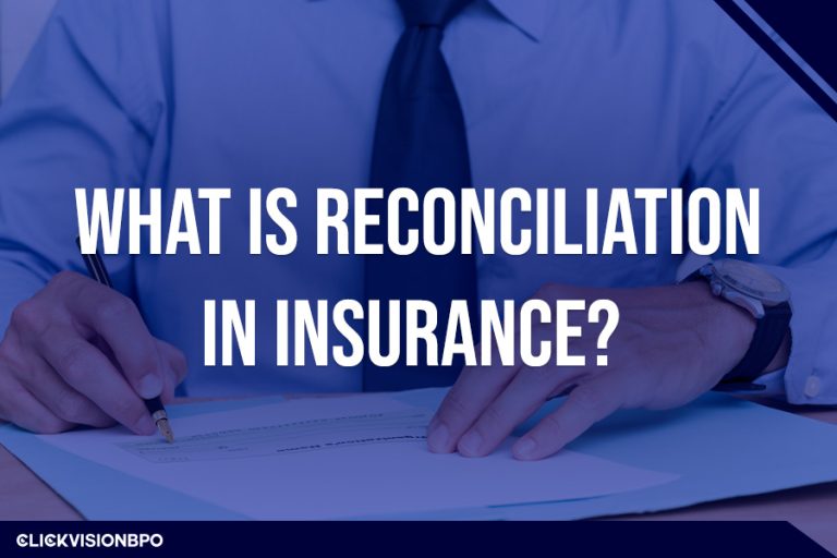 What Is Reconciliation in Insurance?