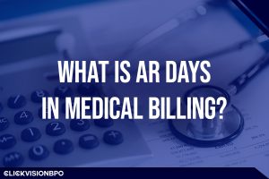 What Is AR Days in Medical Billing?