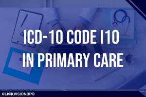 Understanding ICD-10 Code I10 in Primary Care